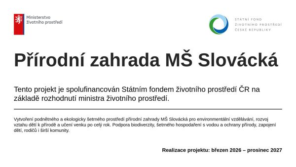 Přírodní zahrada MŠ Slovácká